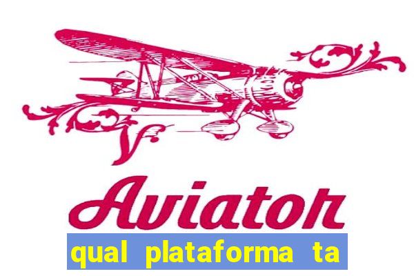 qual plataforma ta pagando mais